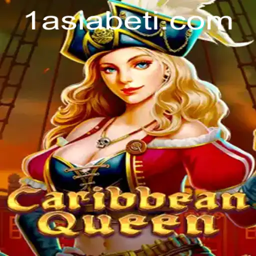 Discover the Thrills of 'CaribbeanQueen' with 1AsiaBet