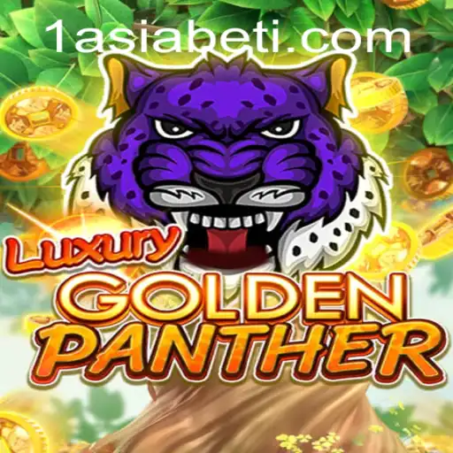 Discover LUXURYGOLDENPANTHER: The Thrilling Game Experience at 1AsiaBet