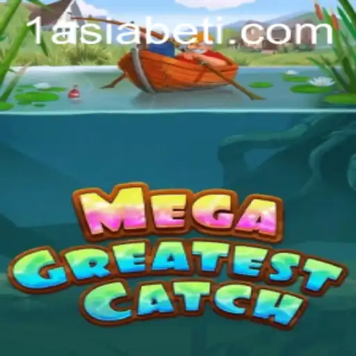 Dive Into Adventure with MegaGreatestCatch on 1AsiaBet