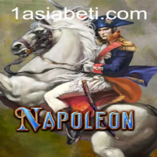 Explore the Thrilling World of Napoleon at 1AsiaBet